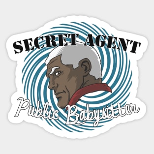 Secret Agent / Public Babysitter Sticker